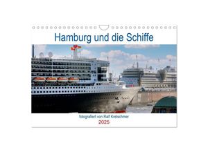 9783435022533 - Hamburg und seine Schiffe- fotografiert von Ralf Kretschmer (Wandkalender 2025 DIN A4 quer) CALVENDO Monatskalender