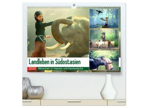 9783435022755 - Landleben in Südostasien Menschen in Vietnam und Kambodscha (hochwertiger Premium Wandkalender 2025 DIN A2 quer) Kunstdruck in Hochglanz