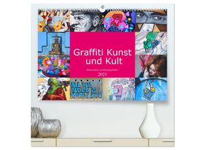 9783435023202 - Graffiti Kunst und Kult (hochwertiger Premium Wandkalender 2025 DIN A2 quer) Kunstdruck in Hochglanz