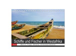 9783435023424 - Schiffe und Fischer in Westafrika (Tischkalender 2025 DIN A5 quer) CALVENDO Monatskalender