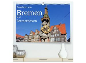 9783435023653 - Ansichten von Bremen und Bremerhaven (hochwertiger Premium Wandkalender 2025 DIN A2 quer) Kunstdruck in Hochglanz