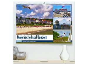 9783435024070 - Malerische Insel Usedom - Acryl Impressionen (hochwertiger Premium Wandkalender 2025 DIN A2 quer) Kunstdruck in Hochglanz