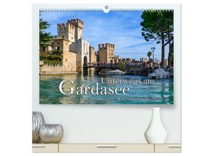 9783435024445 - Unterwegs am Gardasee (hochwertiger Premium Wandkalender 2025 DIN A2 quer) Kunstdruck in Hochglanz