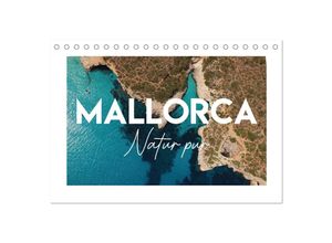 9783435024704 - Mallorca - Natur pur (Tischkalender 2025 DIN A5 quer) CALVENDO Monatskalender