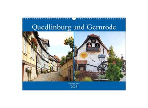 9783435024742 - Quedlinburg und Gernrode (Wandkalender 2025 DIN A3 quer) CALVENDO Monatskalender