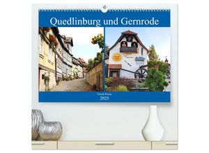 9783435025299 - Quedlinburg und Gernrode (hochwertiger Premium Wandkalender 2025 DIN A2 quer) Kunstdruck in Hochglanz