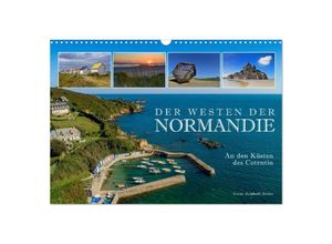 9783435025329 - Der Westen der Normandie - An den Küsten des Cotentin (Wandkalender 2025 DIN A3 quer) CALVENDO Monatskalender