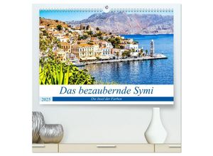 9783435025671 - Das bezaubernde Symi (hochwertiger Premium Wandkalender 2025 DIN A2 quer) Kunstdruck in Hochglanz