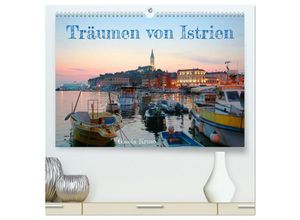 9783435025848 - Träumen von Istrien (hochwertiger Premium Wandkalender 2025 DIN A2 quer) Kunstdruck in Hochglanz