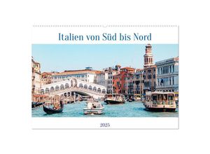 9783435026197 - Italien von Süd bis Nord (Wandkalender 2025 DIN A2 quer) CALVENDO Monatskalender