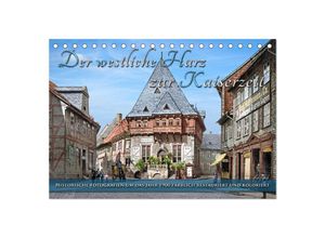 9783435026258 - Der westliche Harz zur Kaiserzeit - Fotos neu restauriert (Tischkalender 2025 DIN A5 quer) CALVENDO Monatskalender