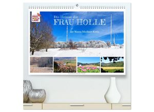 9783435026340 - Die Heimat der Frau Holle (hochwertiger Premium Wandkalender 2025 DIN A2 quer) Kunstdruck in Hochglanz