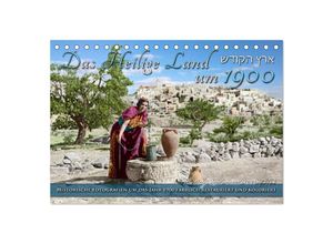 9783435026364 - Das Heilige Land um 1900 - Fotos neu restauriert und koloriert (Tischkalender 2025 DIN A5 quer) CALVENDO Monatskalender