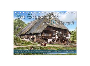 9783435026500 - Der Schwarzwald zur Kaiserzeit - Fotos neu restauriert (Tischkalender 2025 DIN A5 quer) CALVENDO Monatskalender