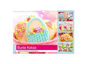 9783435026807 - Bunte Kekse Kleine Kunstwerke mit Zuckerguss (Wandkalender 2025 DIN A4 quer) CALVENDO Monatskalender