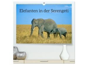 9783435027156 - Elefanten in der Serengeti (hochwertiger Premium Wandkalender 2025 DIN A2 quer) Kunstdruck in Hochglanz