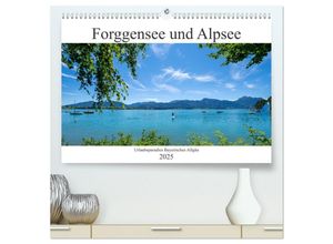 9783435027880 - Forggensee und Alpsee - Urlaubsparadies Bayerisches Allgäu (hochwertiger Premium Wandkalender 2025 DIN A2 quer) Kunstdruck in Hochglanz