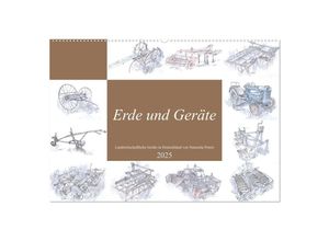 9783435028009 - Erde und Geräte (Wandkalender 2025 DIN A2 quer) CALVENDO Monatskalender