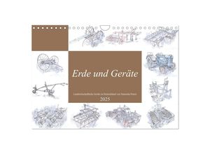 9783435028597 - Erde und Geräte (Wandkalender 2025 DIN A4 quer) CALVENDO Monatskalender