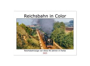 9783435029440 - Reichsbahn in Color (Wandkalender 2025 DIN A2 quer) CALVENDO Monatskalender