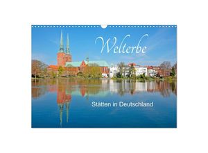 9783435030026 - Welterbe - Stätten in Deutschland (Wandkalender 2025 DIN A3 quer) CALVENDO Monatskalender