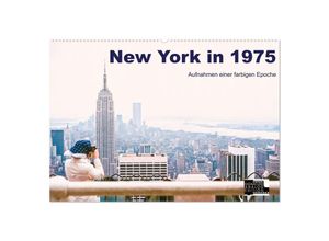 9783435030064 - New York in 1975 (Wandkalender 2025 DIN A2 quer) CALVENDO Monatskalender