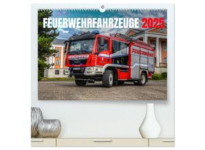 9783435030231 - Feuerwehrfahrzeuge (hochwertiger Premium Wandkalender 2025 DIN A2 quer) Kunstdruck in Hochglanz