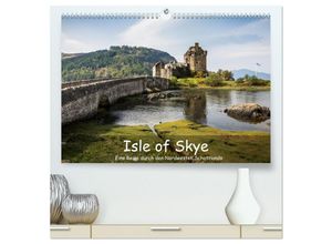 9783435030347 - Isle of Skye - Eine Reise durch den Nordwesten Schottlands (hochwertiger Premium Wandkalender 2025 DIN A2 quer) Kunstdruck in Hochglanz