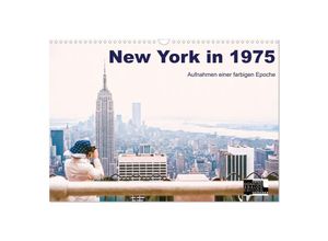 9783435030415 - New York in 1975 (Wandkalender 2025 DIN A3 quer) CALVENDO Monatskalender