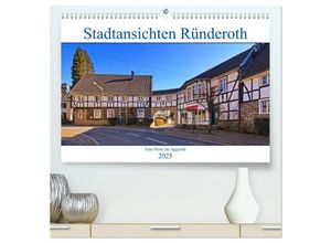 9783435030446 - Stadtansichten Ründeroth (hochwertiger Premium Wandkalender 2025 DIN A2 quer) Kunstdruck in Hochglanz