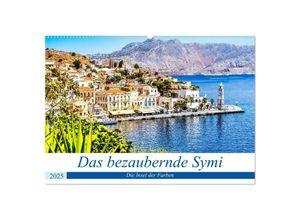 9783435030811 - Das bezaubernde Symi (Wandkalender 2025 DIN A2 quer) CALVENDO Monatskalender