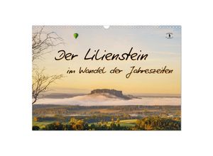 9783435030934 - Der Lilienstein im Wandel der Jahreszeiten (Wandkalender 2025 DIN A3 quer) CALVENDO Monatskalender