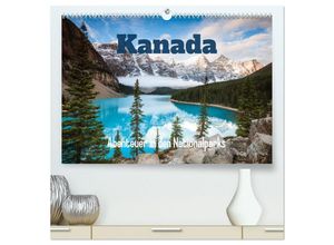 9783435031719 - Kanada - Abenteuer in den Nationalparks (hochwertiger Premium Wandkalender 2025 DIN A2 quer) Kunstdruck in Hochglanz