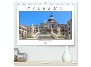 9783435031726 - Palermo - Die Seele Siziliens (hochwertiger Premium Wandkalender 2025 DIN A2 quer) Kunstdruck in Hochglanz