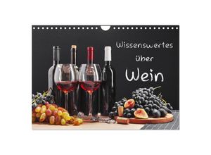 9783435032228 - Wissenswertes über Wein (Wandkalender 2025 DIN A4 quer) CALVENDO Monatskalender