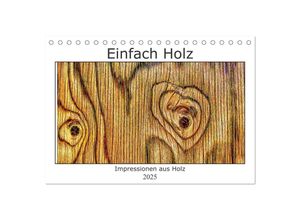 9783435032372 - Einfach Holz (Tischkalender 2025 DIN A5 quer) CALVENDO Monatskalender