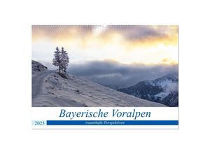 9783435032853 - Bayerische Voralpen - traumhafte Perspektiven (Wandkalender 2025 DIN A2 quer) CALVENDO Monatskalender