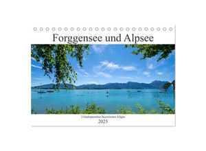 9783435033157 - Forggensee und Alpsee - Urlaubsparadies Bayerisches Allgäu (Tischkalender 2025 DIN A5 quer) CALVENDO Monatskalender