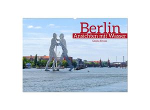 9783435033317 - Berlin Ansichten mit Wasser (Wandkalender 2025 DIN A2 quer) CALVENDO Monatskalender