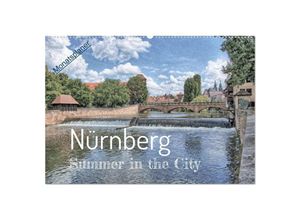 9783435033959 - Nürnberg - Summer in the City (Wandkalender 2025 DIN A2 quer) CALVENDO Monatskalender