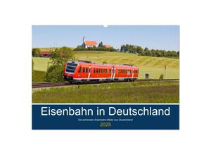 9783435034772 - Eisenbahn in Deutschland (Wandkalender 2025 DIN A2 quer) CALVENDO Monatskalender