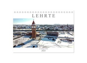 9783435035199 - Lehrte aus luftiger Höhe (Tischkalender 2025 DIN A5 quer) CALVENDO Monatskalender