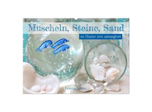 9783435035342 - Muscheln Steine Sand (Wandkalender 2025 DIN A2 quer) CALVENDO Monatskalender