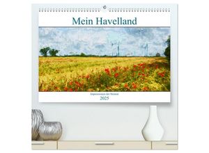 9783435035557 - Mein Havelland - Impressionen der Heimat (hochwertiger Premium Wandkalender 2025 DIN A2 quer) Kunstdruck in Hochglanz