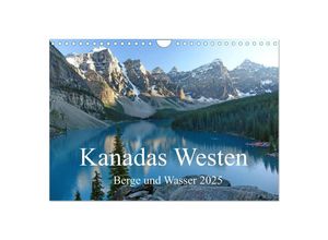 9783435035816 - Kanadas Westen - Berge und Wasser (Wandkalender 2025 DIN A4 quer) CALVENDO Monatskalender