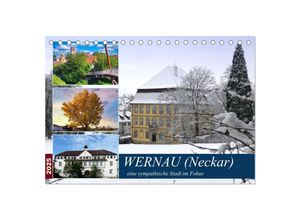 9783435036035 - Wernau (Neckar) eine sympathische Stadt im Fokus (Tischkalender 2025 DIN A5 quer) CALVENDO Monatskalender