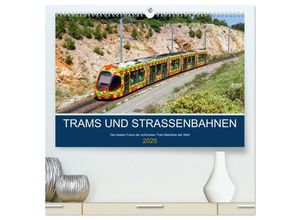 9783435036103 - Trams und Straßenbahnen (hochwertiger Premium Wandkalender 2025 DIN A2 quer) Kunstdruck in Hochglanz