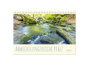 9783435036301 - Abwechslungsreiche Pfalz (Tischkalender 2025 DIN A5 quer) CALVENDO Monatskalender