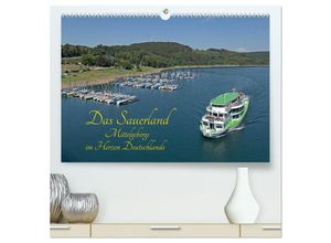 9783435036417 - Das Sauerland - Mittelgebirge im Herzen Deutschlands (hochwertiger Premium Wandkalender 2025 DIN A2 quer) Kunstdruck in Hochglanz