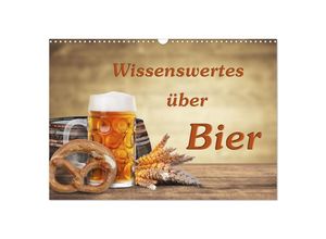 9783435036806 - Wissenswertes über Bier (Wandkalender 2025 DIN A3 quer) CALVENDO Monatskalender